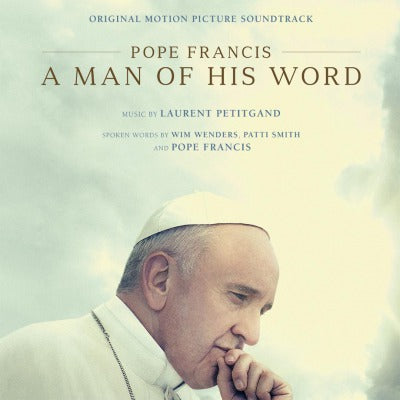 Pope Francis A Man Of His Word (Laurent Petitgand, Patti Smith, Wim Wenders)